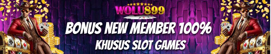 BONUS NEW MEMBER 100%